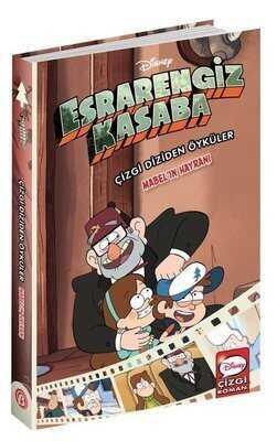 Mabel’ın Hayranı - Disney Esrarengiz Kasaba Çizgi Diziden Öyküler - Kolektif - 1