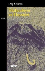Mahcubiyet ve Haysiyet - Dag Solstad - Yapı Kredi Yayınları - Yapı Kredi Yayınları