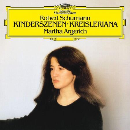 Martha Argerich - Robert Schumann: Kinderszenen · Kreisleriana -Plak - 1