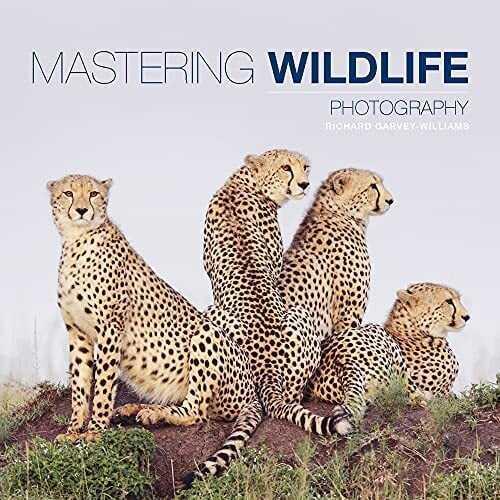 Mastering Wildlife Photography - Richard Garvey - 1