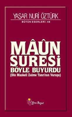 Maun Suresi Bütün Eserleri: 48 - Yaşar Nuri Öztürk - 1