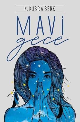 Mavi Gece (Ciltli) - K. Kübra Berk - 1