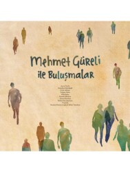 Mehmet Güreli - İle Buluşmalar -Plak - Palermo Müzik