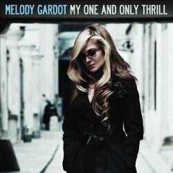 Melody Gardot-My One And Only Thrill -Plak - Decca Records