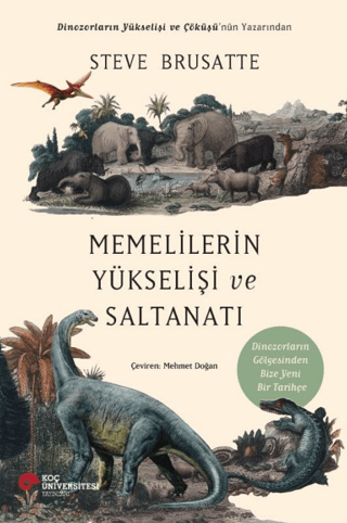 Memelilerin Yükselişi ve Saltanatı/Steve Brusatte - 1