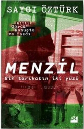 Menzil: Bir Tarikatın İki Yüzü - Saygı Öztürk - 1