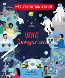 Meslekleri Tanıyorum : Uzayı Seviyorum - TÜBİTAK Yayınları
