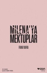 Milena’ya Mektuplar - Franz Kafka - Can Yayınları