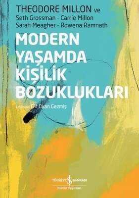 Modern Yaşamda Kişilik Bozuklukları - Theodore Millon - 1