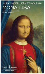 Mona Lisa/Alexander Lernet-Holenia - İş Bankası Kültür Yayınları