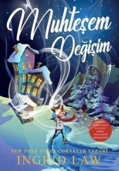 Muhteşem Değişim - Ingrid Law - Artemis Yayınları