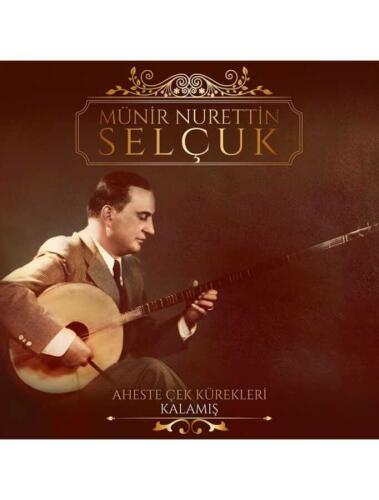 Münir Nurettin Selçuk - Aheste -Plak - 1