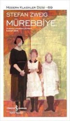 Mürebbiye - Stefan Zweig - İş Bankası Kültür Yayınları