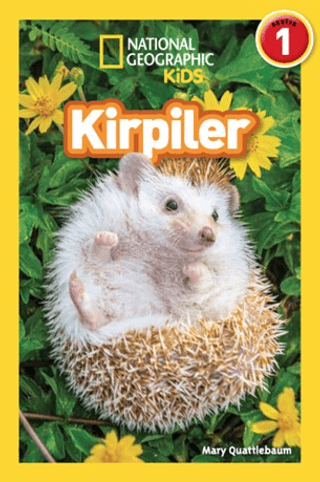 National Geographic Kids Okuma Serisi Seviye 1 - Kirpiler/Mary Quattlebaum - 1