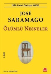 Ölümlü Nesneler - Jose Saramago - Kırmızı Kedi Yayınevi - Kırmızı Kedi Yayınevi