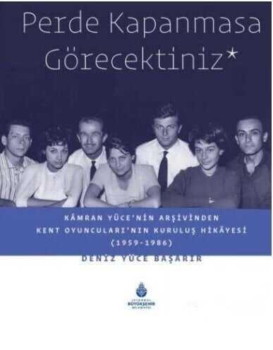 Perde Kapanmasa Görecektiniz Ciltli - Deniz Yüce Başarır - 1