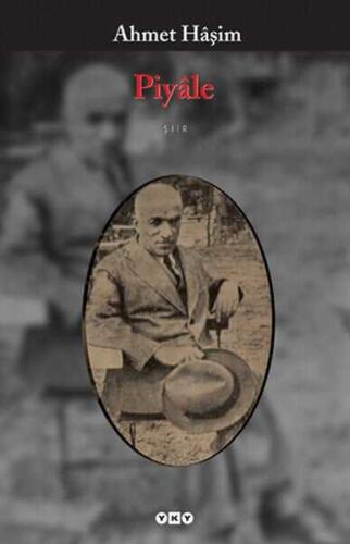 Piyale - Ahmet Haşim - 1