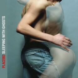 Placebo - Sleeping With Ghosts -Plak - Elevator Lady