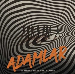  Adamlar Harakrte Kimse Mani Olmaz-Plak - İdego