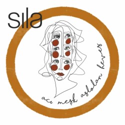Sila Acı Meşk Aslolan Herşey-Plak - İdego