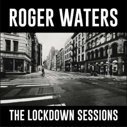 Roger Waters-The Lockdown Sessions -Plak - Sony