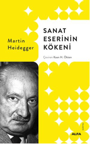 Sanat Eserinin Kökeni/Martin Heidegger - 1
