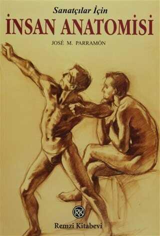 Sanatçılar İçin İnsan Anatomisi - Jose M. Parramon - 1