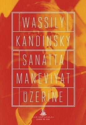 Sanatta Maneviyat Üzerine - Wassily Kandinsky - 1