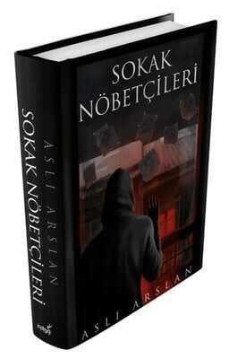 Sokak Nöbetçileri (Ciltli) - Aslı Arslan - 1
