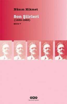 Son Şiirleri 1959 - 1963 Şiirler 7 - Nazım Hikmet Ran - 1