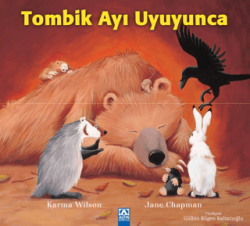 Tombik Ayı Uyuyunca/Karma Wilson - Altın Kitaplar