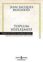 Toplum Sözleşmesi - Jean-Jacques Rousseau - İş Bankası Kültür Yayınları