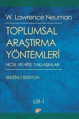 Toplumsal Araştırma Yöntemleri (2 Cilt Takım) - W. Lawrence Neuman - 1