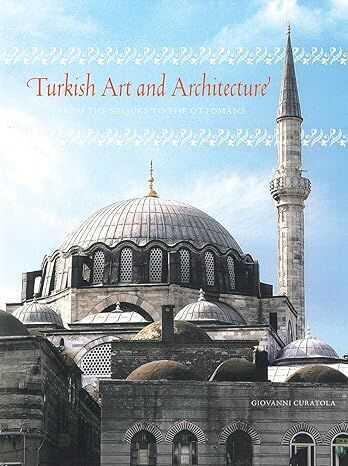 Turkish Art and Architecture - 1