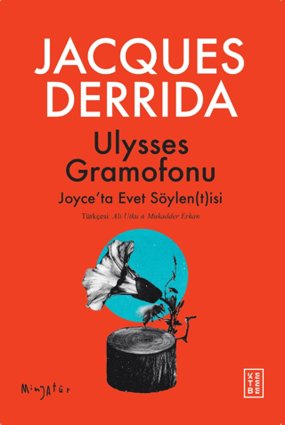 Ulysses Gramofonu Joyce’ta Evet Söylen(t)isi/Jacques Derrida - 1