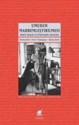 Umudun Mahremleştirilmesi - Peter Thompson - Ayrıntı Yayınları