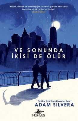 Ve Sonunda İkisi de Ölür - Adam Silvera - 1