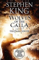 Wolves of the Calla - The Dark Tower 5 - Stephen King - Hodder Books