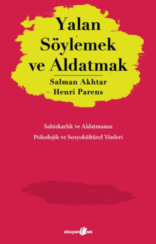 Yalan Söylemek ve Aldatmak/Salman Akhtar - 1