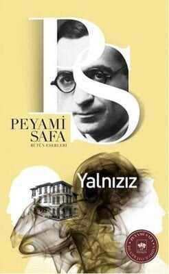 Yalnızız - Peyami Safa - 1