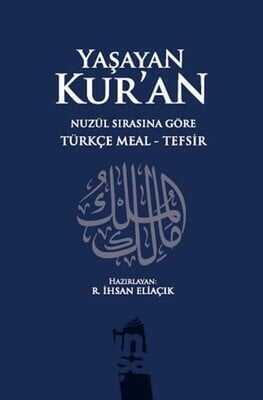 Yaşayan Kur’an Ciltli - Recep İhsan Eliaçık - 1