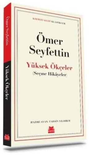 Yüksek Ökçeler - Ömer Seyfettin - Kırmızı Kedi Yayınevi - 1